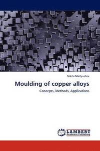 bokomslag Moulding of copper alloys