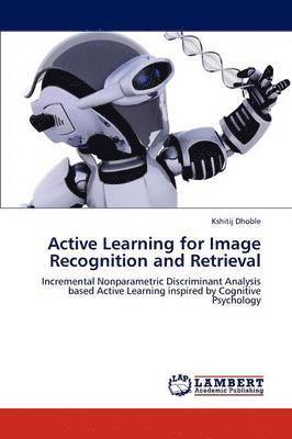 Active Learning for Image Recognition and Retrieval 1