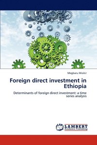 bokomslag Foreign direct investment in Ethiopia