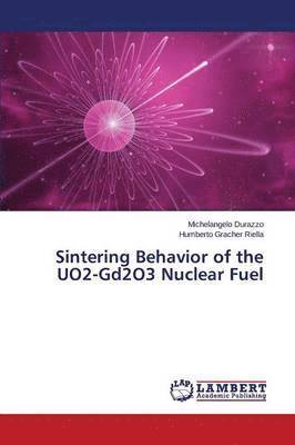 bokomslag Sintering Behavior of the UO2-Gd2O3 Nuclear Fuel