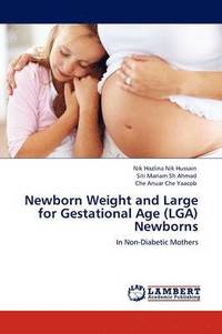 bokomslag Newborn Weight and Large for Gestational Age (Lga) Newborns