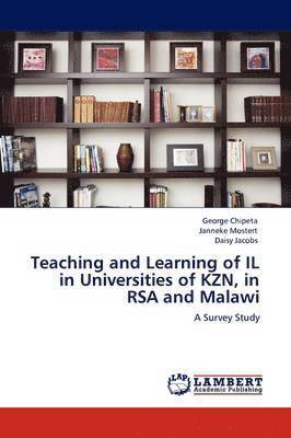 Teaching and Learning of Il in Universities of Kzn, in Rsa and Malawi 1