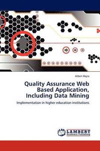 bokomslag Quality Assurance Web Based Application, Including Data Mining