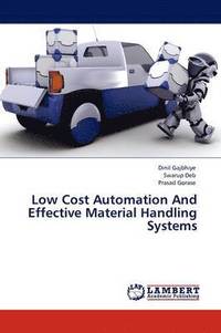bokomslag Low Cost Automation and Effective Material Handling Systems