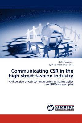 Communicating CSR in the high street fashion industry 1