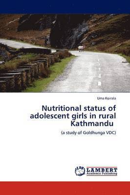 bokomslag Nutritional status of adolescent girls in rural Kathmandu