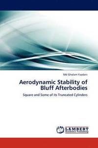 bokomslag Aerodynamic Stability of Bluff Afterbodies