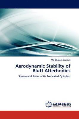 Aerodynamic Stability of Bluff Afterbodies 1