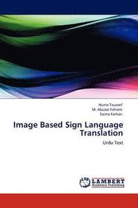 bokomslag Image Based Sign Language Translation
