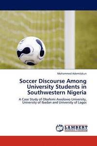 bokomslag Soccer Discourse Among University Students in Southwestern Nigeria
