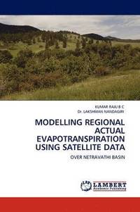 bokomslag Modelling Regional Actual Evapotranspiration Using Satellite Data