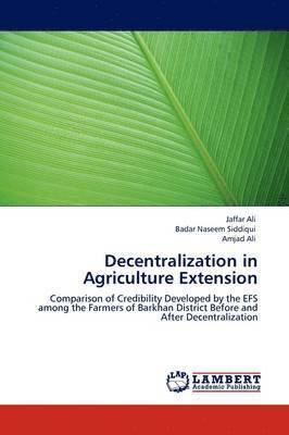Decentralization in Agriculture Extension 1