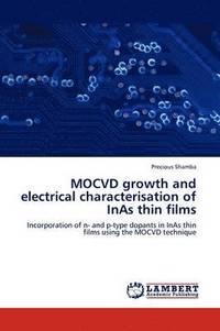 bokomslag MOCVD growth and electrical characterisation of InAs thin films