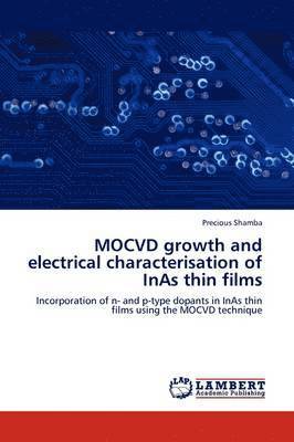 MOCVD growth and electrical characterisation of InAs thin films 1