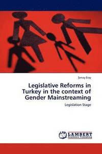 bokomslag Legislative Reforms in Turkey in the context of Gender Mainstreaming