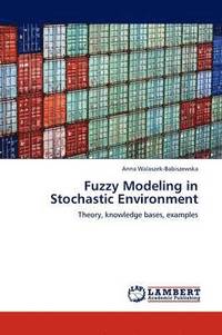 bokomslag Fuzzy Modeling in Stochastic Environment