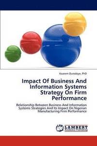 bokomslag Impact of Business and Information Systems Strategy on Firm Performance