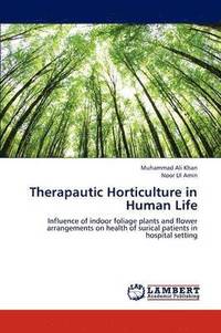 bokomslag Therapautic Horticulture in Human Life