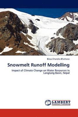 Snowmelt Runoff Modelling 1