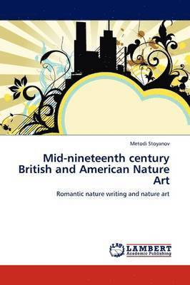 Mid-nineteenth century British and American Nature Art 1