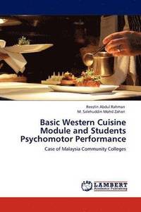 bokomslag Basic Western Cuisine Module and Students Psychomotor Performance