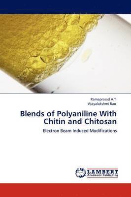 bokomslag Blends of Polyaniline with Chitin and Chitosan