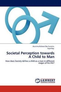 bokomslag Societal Perception Towards a Child to Man