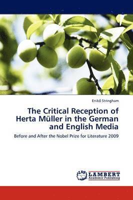 The Critical Reception of Herta Muller in the German and English Media 1