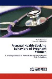 bokomslag Prenatal Health-Seeking Behaviors of Pregnant Women