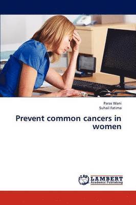 Prevent Common Cancers in Women 1