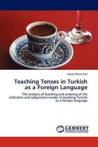 bokomslag Teaching Tenses in Turkish as a Foreign Language