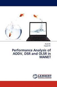 bokomslag Performance Analysis of AODV, DSR and OLSR in MANET