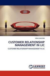 bokomslag Customer Relationship Management in LIC