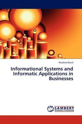 bokomslag Informational Systems and Informatic Applications in Businesses