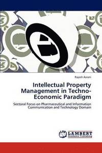 bokomslag Intellectual Property Management in Techno-Economic Paradigm