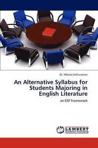 bokomslag An Alternative Syllabus for Students Majoring in English Literature