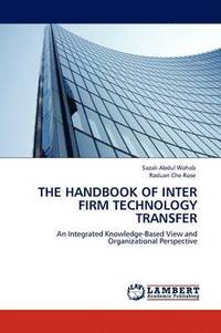 bokomslag The Handbook of Inter Firm Technology Transfer