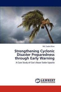 bokomslag Strengthening Cyclonic Disaster Preparedness through Early Warning