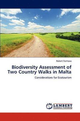 Biodiversity Assessment of Two Country Walks in Malta 1