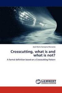 bokomslag Crosscutting, What Is and What Is Not?