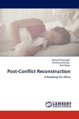 Post-Conflict Reconstruction 1