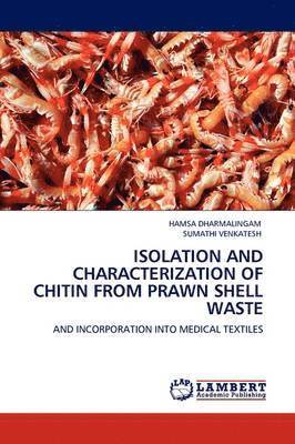 Isolation and Characterization of Chitin from Prawn Shell Waste 1
