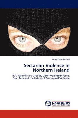 Sectarian Violence in Northern Ireland 1