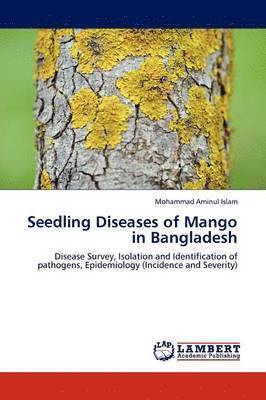 Seedling Diseases of Mango in Bangladesh 1