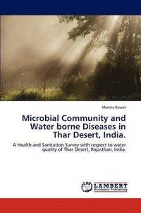 bokomslag Microbial Community and Water Borne Diseases in Thar Desert, India.