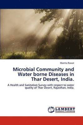 Microbial Community and Water Borne Diseases in Thar Desert, India. 1
