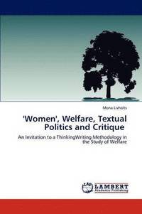 bokomslag 'Women', Welfare, Textual Politics and Critique