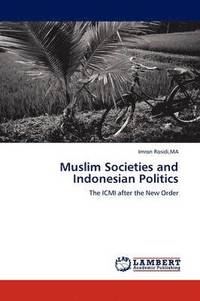 bokomslag Muslim Societies and Indonesian Politics