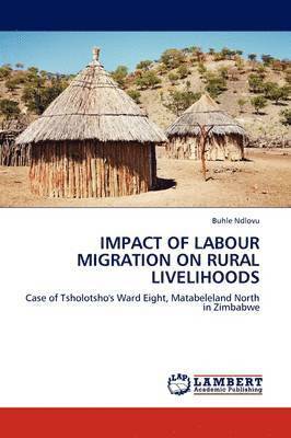 Impact of Labour Migration on Rural Livelihoods 1