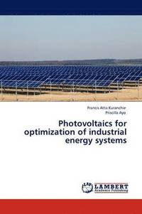 bokomslag Photovoltaics for optimization of industrial energy systems